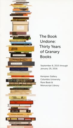 The Book Undone: Thirty Years of Granary Books