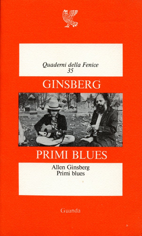 Primi Blues: Rags, ballate e canti con l'armonium 1971–75. Allen Ginsberg. Guanada. 1978.