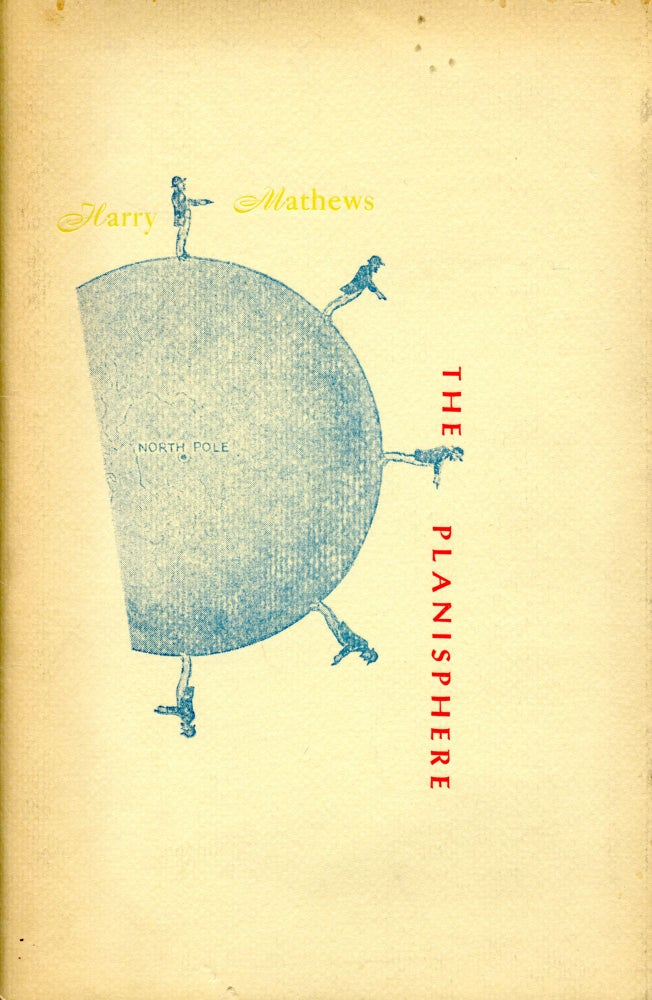 The Planisphere. Harry Mathews. Burning Deck. 1974.