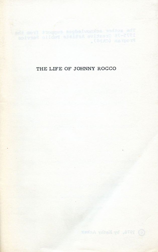 The Adult Life of Toulouse Lautrec. Kathy Acker. The Black Tarantula. 1975.