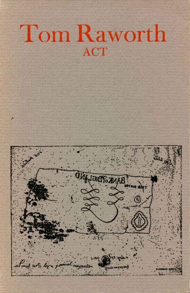 Act. Tom Raworth. Trigram Press. 1973.