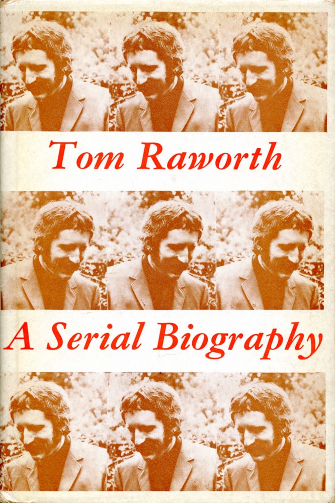 A Serial Biography. Tom Raworth. Fulcrum Press. 1969.