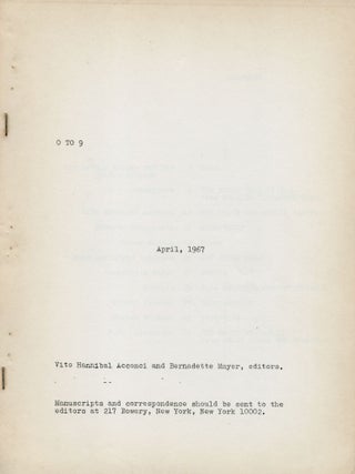 0 to 9, nos. 1–6 plus Street Works supplement to no. 6. 1967–1969. (Complete run.). Bernadette Mayer, Vito Acconci.