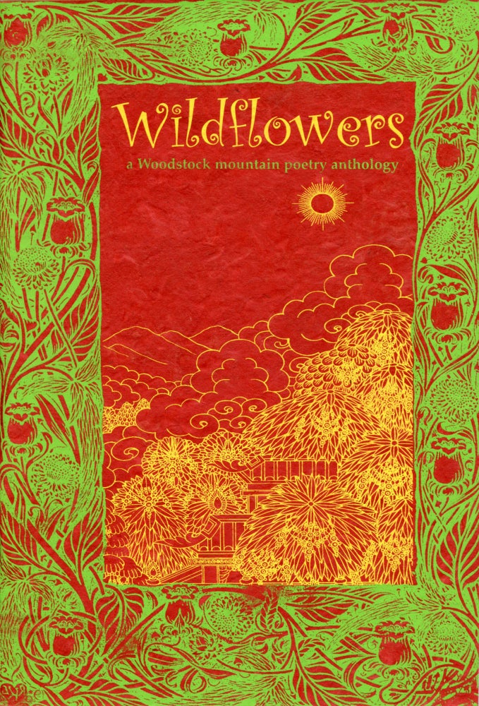 Wildflowers: A Woodstock Mountain Poetry Anthology, Volume 9. Shiv Mirabito. Shivastan Publishing. 2008.