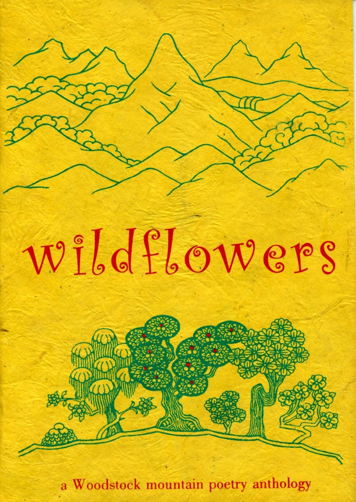 Wildflowers: A Woodstock Mountain Poetry Anthology, Volume 1. Shiv Mirabito. Shivastan Publishing, 2001.