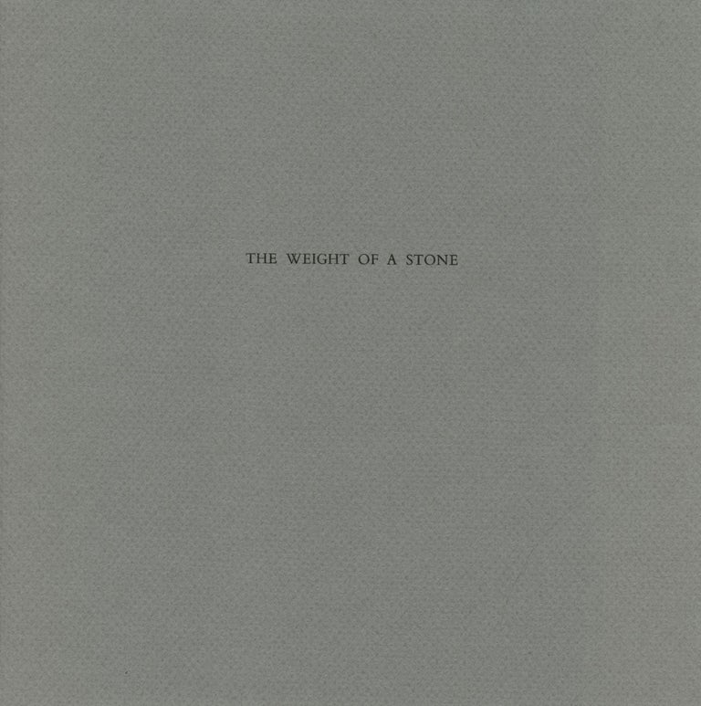 The Weight of a Stone. Thomas A. Clark. Moschatel Press. 1996.