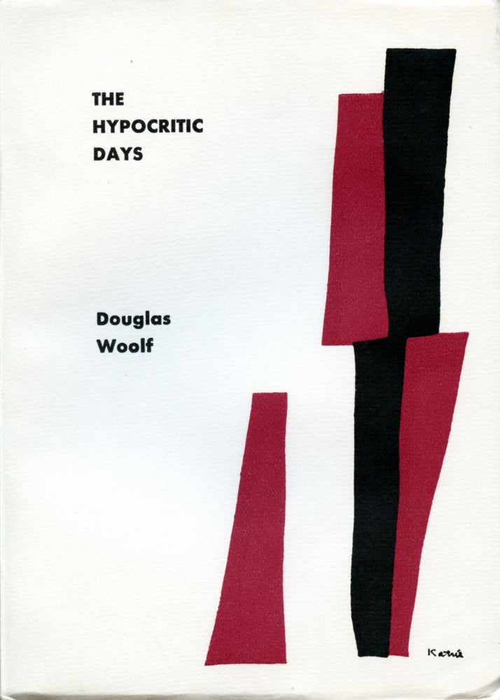 The Hypocritic Days. Douglas Woolf. Divers Press. 1955.