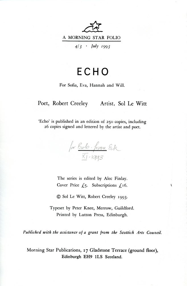 Echo. Robert Creeley, Sol LeWitt. Morning Star Publications. 1993.