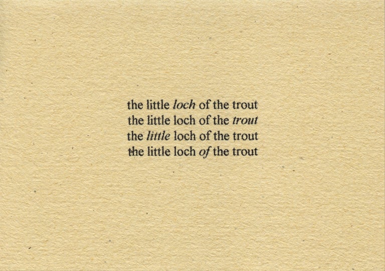The Little Loch of the Trout. Thomas A. Clark. Moschatel Press. 2004.