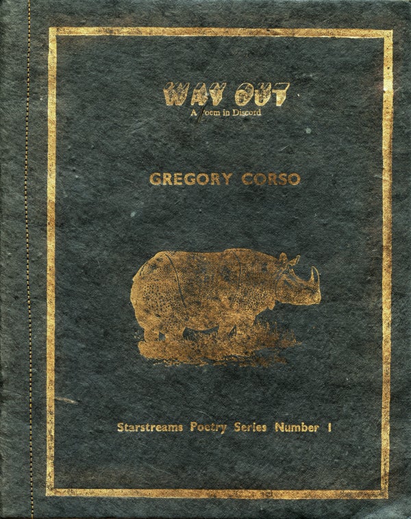 Way Out: A Poem in Discord. Gregory Corso. Bardo Matrix. 1974.