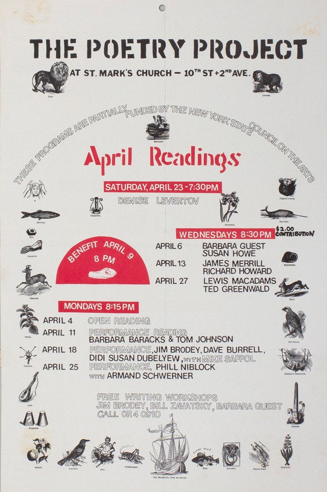 The Poetry Project at St. Mark’s Church Poetry Reading Poster Flyer April 1977. Denise Levertov, Ted Greenwald, Lewis MacAdams, Richard Howard, James Merrill, Susan Howe, Barbara Guest. The Poetry Project at St. Mark's Church. 1977.