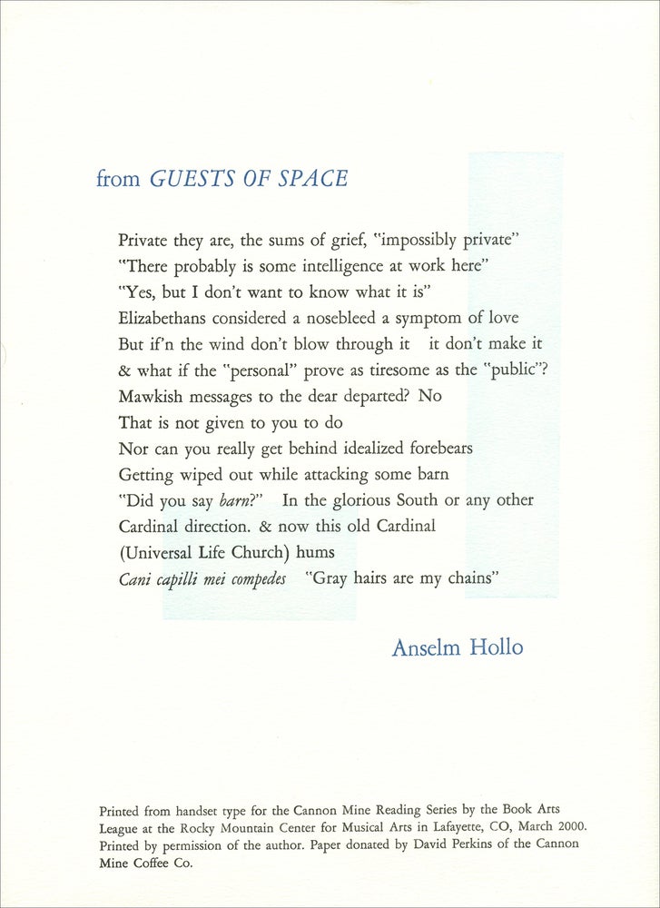 from Guests in Space. Anselm Hollo. Cannon Mine Reading Series. 2000.