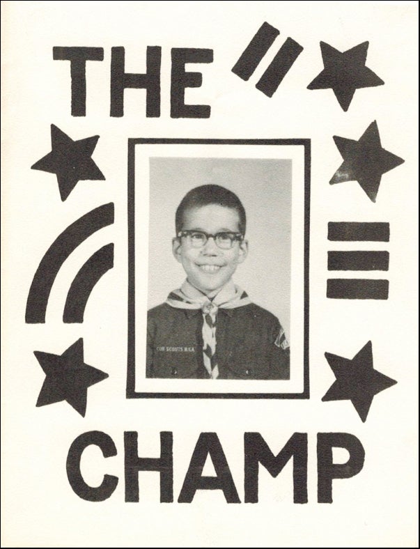 "The Champ." Kenward Elmslie, Joe Brainard. [Gotham Book Mart]. [1968].