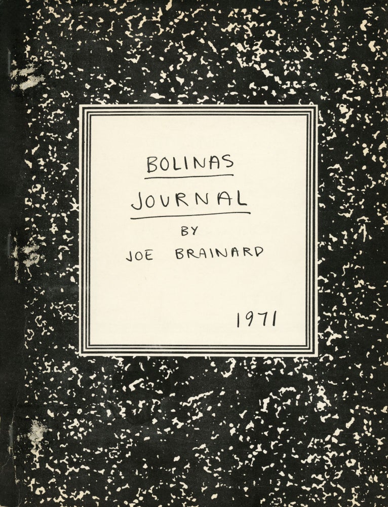 Bolinas Journal. Joe Brainard. Big Sky Books. 1971.