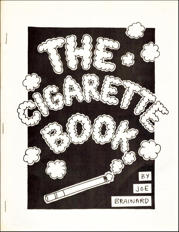 The Cigarette Book. Joe Brainard. Siamese Banana Press. 1972.