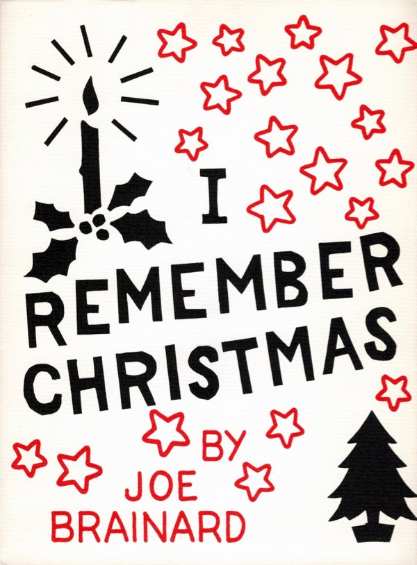 I Remember Christmas. Joe Brainard. Museum of Modern Art. 1973.