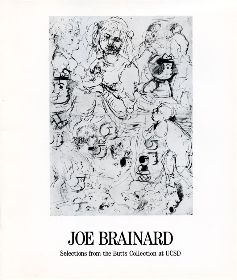 Joe Brainard Selections from the Butts Collection at UCSD. Joe Brainard. Mandeville Gallery. 1987.