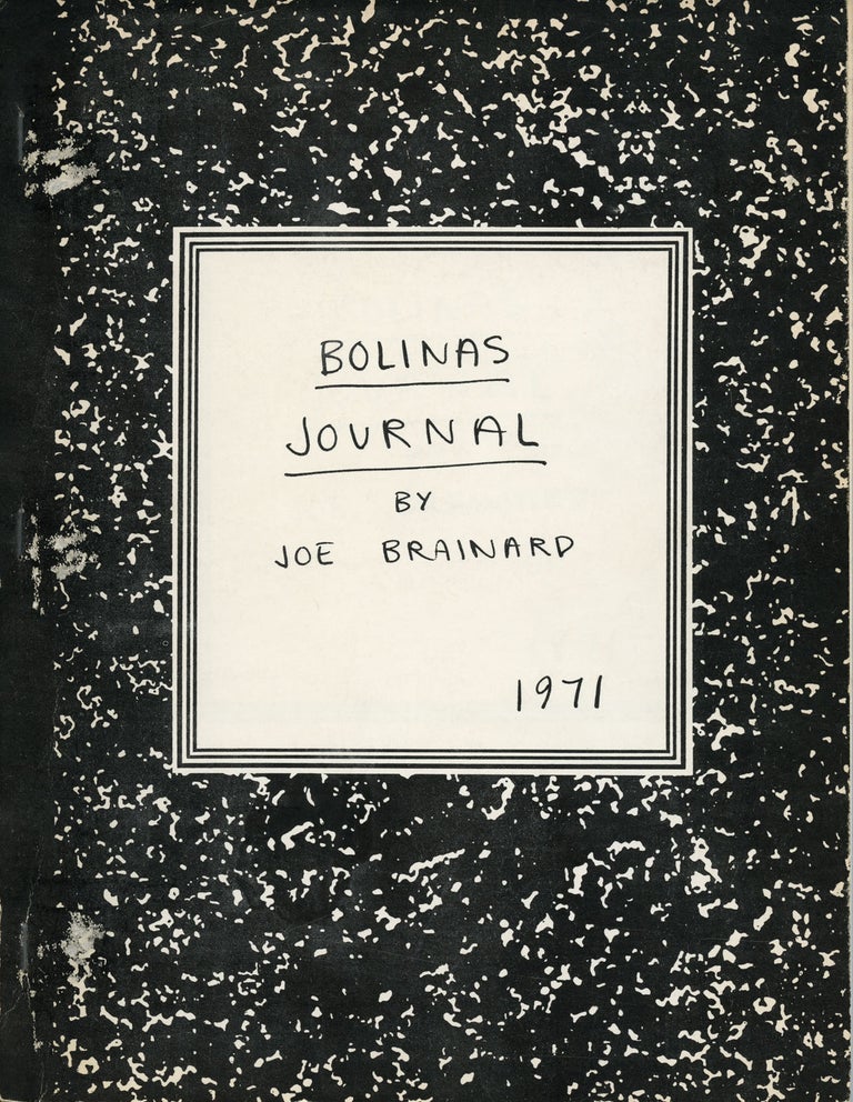 Bolinas Journal. Joe Brainard. Big Sky Books. 1971.