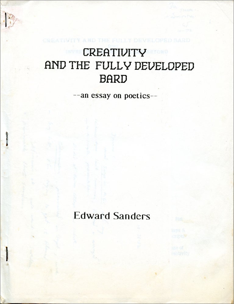 Creativity and the Fully Developed Bard, an Essay on Poetics. Edward Sanders. N.p., 1992.