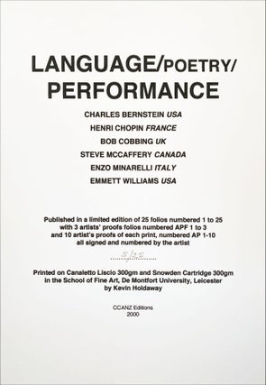Language/Poetry/Performance. Charles Bernstein, Enzo Minarelli, Steve McCaffery, Bob Cobbing, Henri Chopin, Emmett Williams. CCANZ Editions. 2000.