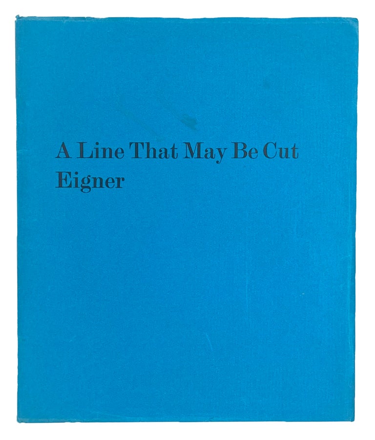 A Line That May Be Cut. Larry Eigner. Circle Press. 1968.