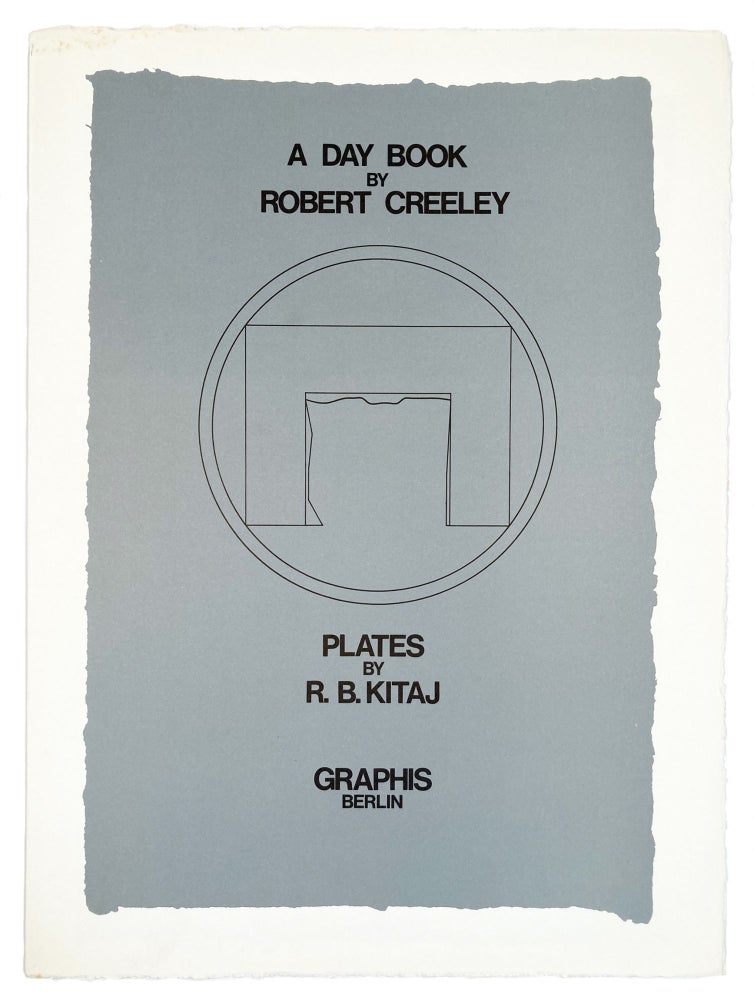 A Day Book (prospectus). Robert Creeley, R. B. Kitaj. Graphis. 1971.