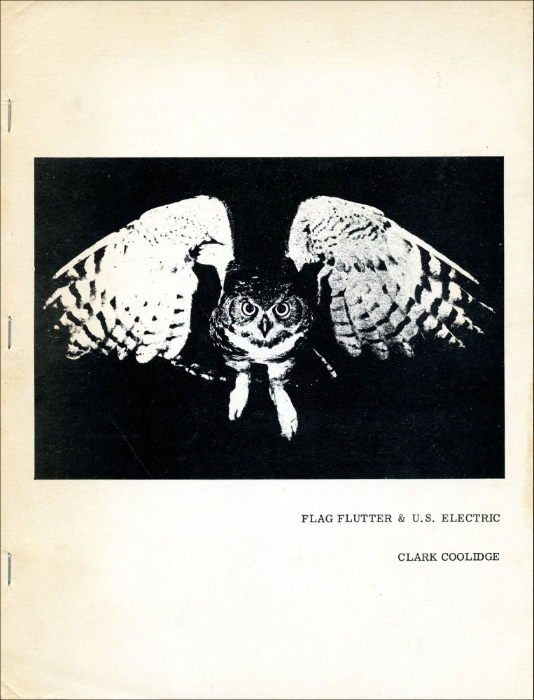Flag Flutter & U.S. Electric. Clark Coolidge. Lines. 1966.