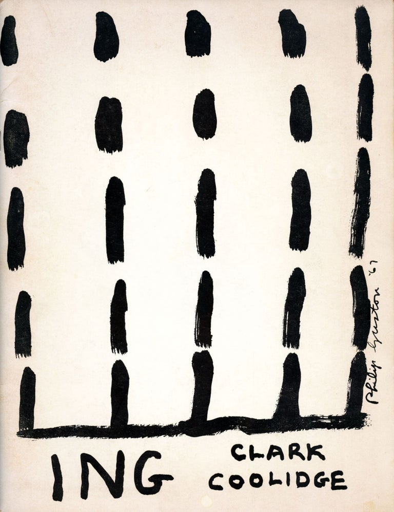ING. Clark Coolidge. Angel Hair Books. 1968.