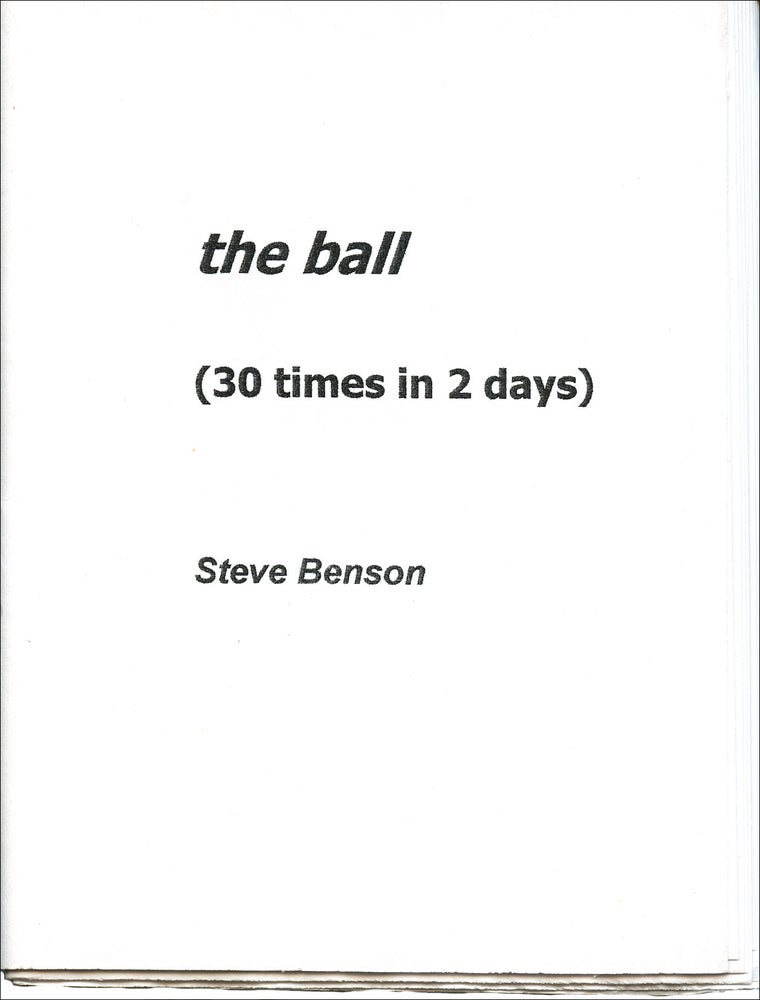 The Ball (30 Times in 2 Days). Steve Benson. N.p. 2005.