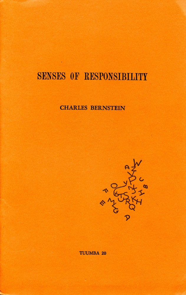 Senses of Responsibility. Charles Bernstein. Tuumba Press. 1979.