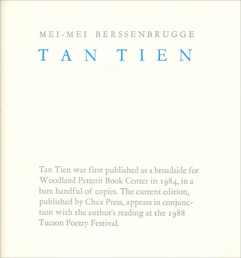 Tan Tien. Mei-mei Berssenbrugge. Chax Press. 1988.