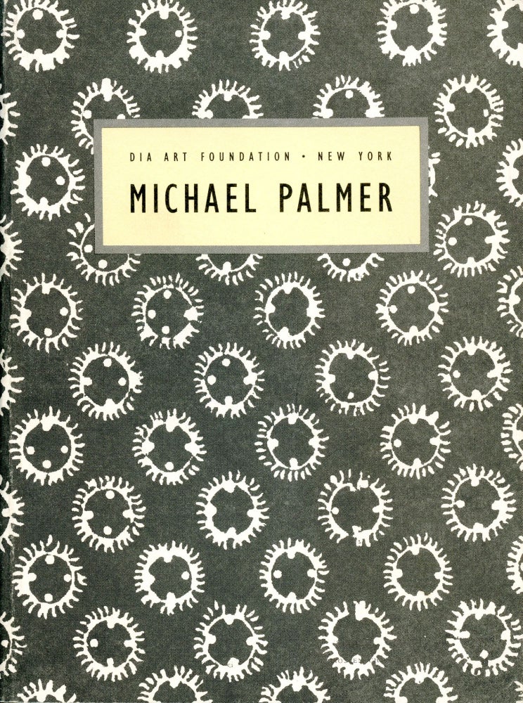 For a Reading: A Selection of Poems. Michael Palmer. Dia Art Foundation. 1988.