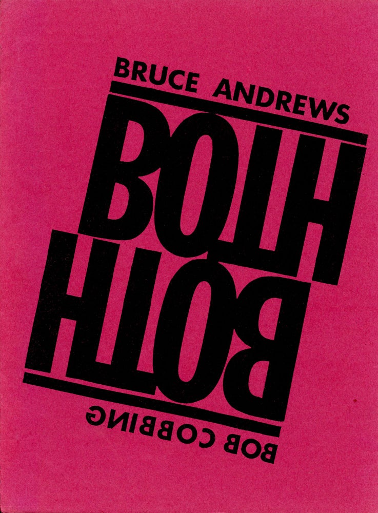 BOTHBOTH. Bruce Andrews, Bob Cobbing. Writers Forum. 1987.