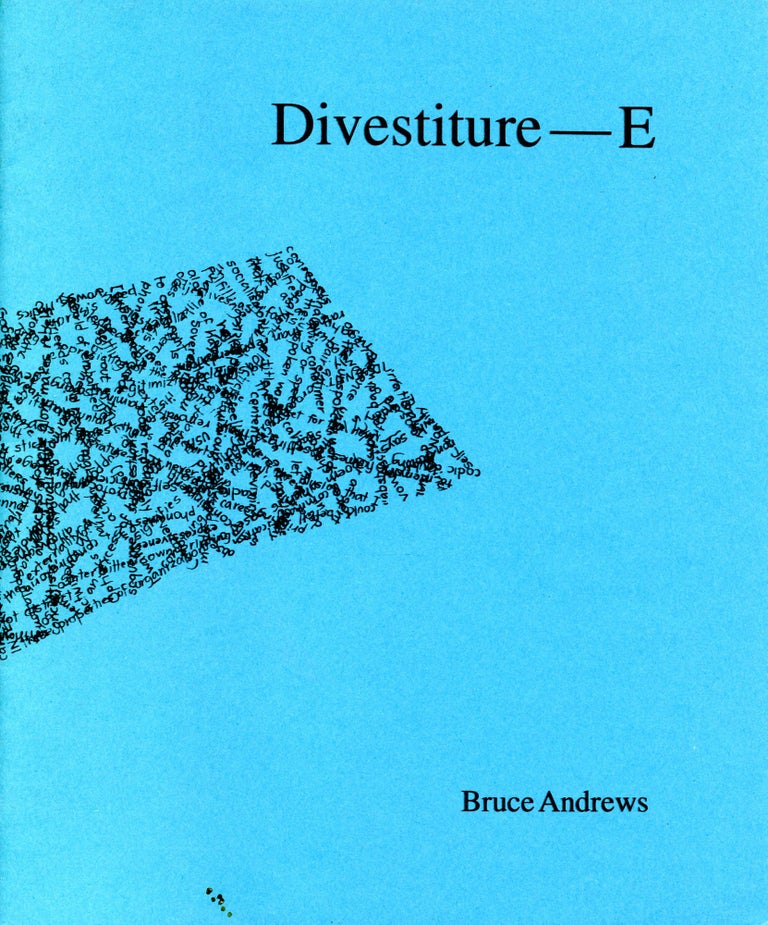 Divestiture — E. Bruce Andrews. Leave Books. 1993.