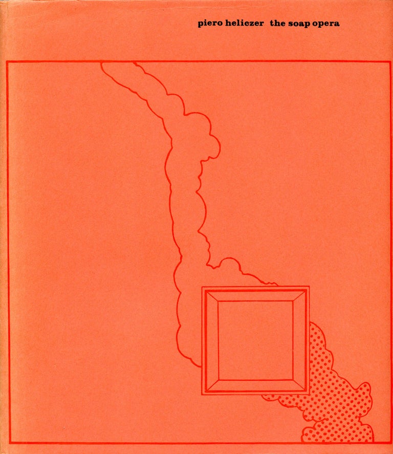 The Soap Opera. Piero Heliczer. Trigram Press. 1967.