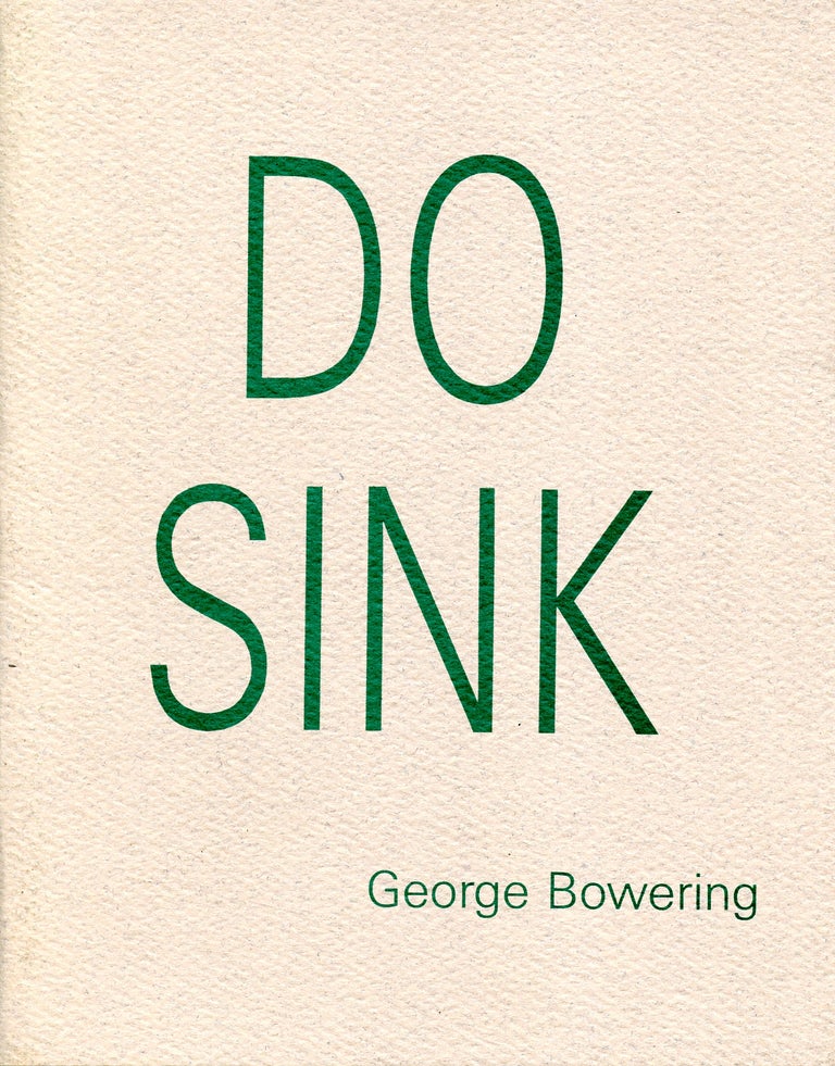 Do Sink. George Bowering. pomflit. 1992.