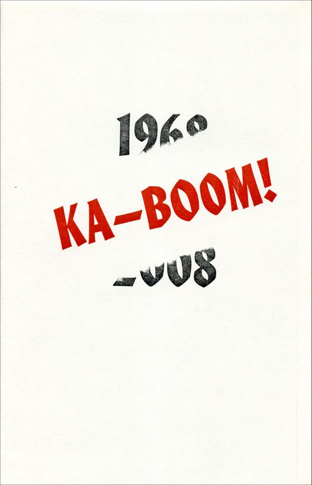 Ka-Boom! Richard Krech, Charles Potts, John Oliver Simon. Bottle of Smoke Press. 2008.