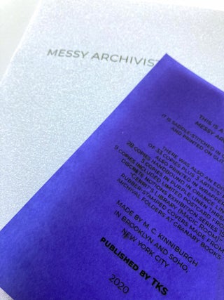 Messy Archivist (saddle-stitched). M. C. Kinniburgh. TKS. 2020.