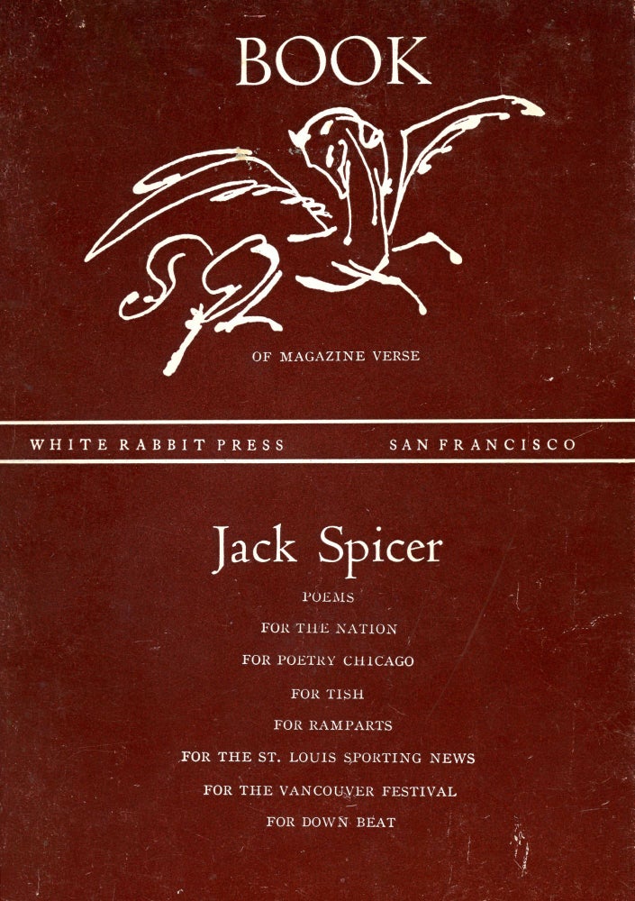 Book of Magazine Verse. Jack Spicer. White Rabbit. 1966.
