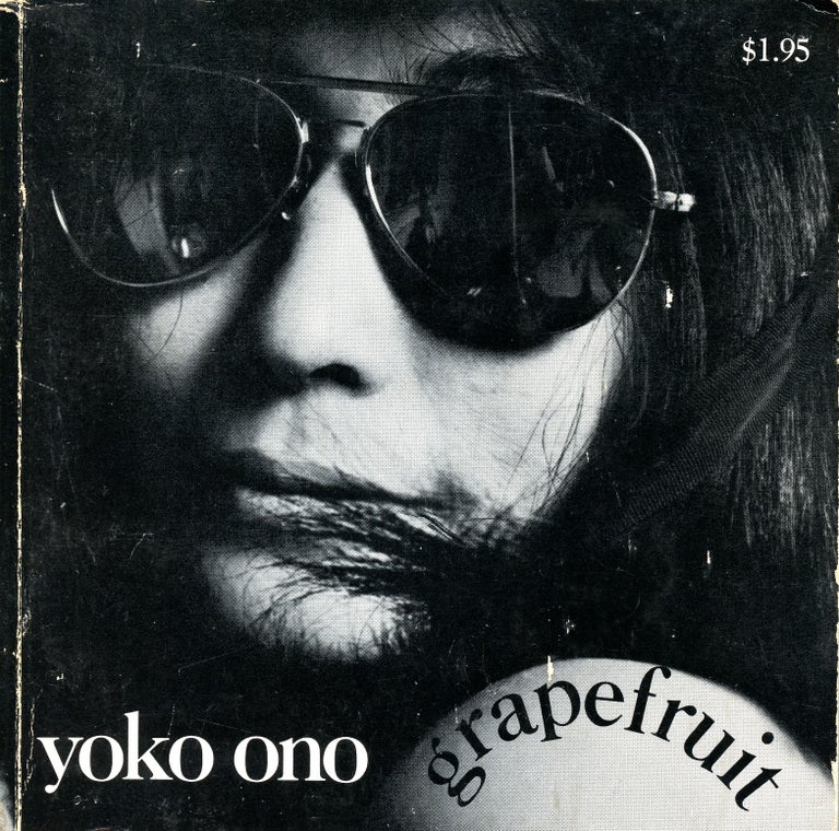 Grapefruit. Yoko Ono. Simon and Schuster. 1971.