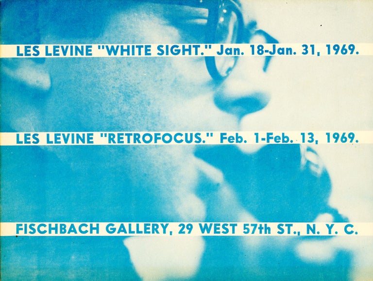 White Sight / Retrofocus. Les Levine. Fischbach Gallery. 1969.