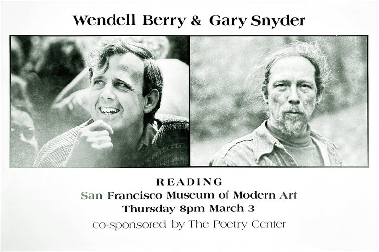 Wendell Berry and Gary Synder Reading: San Francisco Museum of Modern Art. Poetry Reading Poster Flyer. Wendell Berry, Gary Snyder. San Francisco Museum of Modern Art and The Poetry Center. [1977].