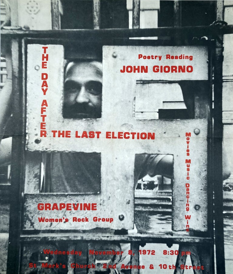The Day After the Last Election. Poetry Reading Poster Flyer. John Giorno. St. Mark's Church. 1972.