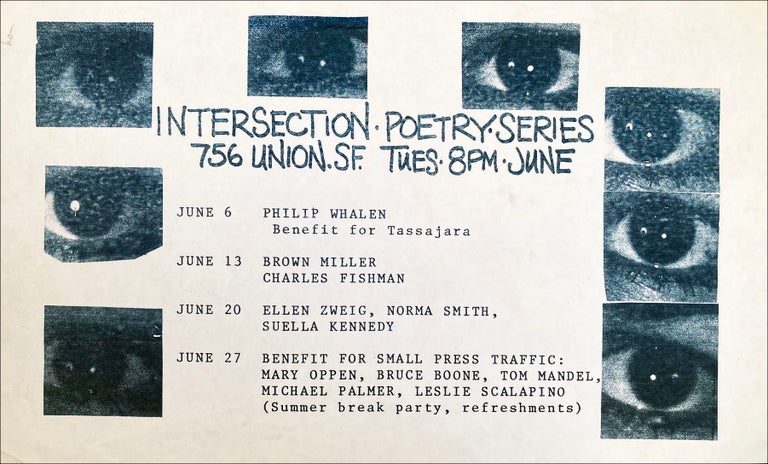 Intersection Poetry Series. [Poster Flyer.]. Philip Whalen, Ellen Zweig, Charles Fishman, Brown Miller. Intersection. [1978].