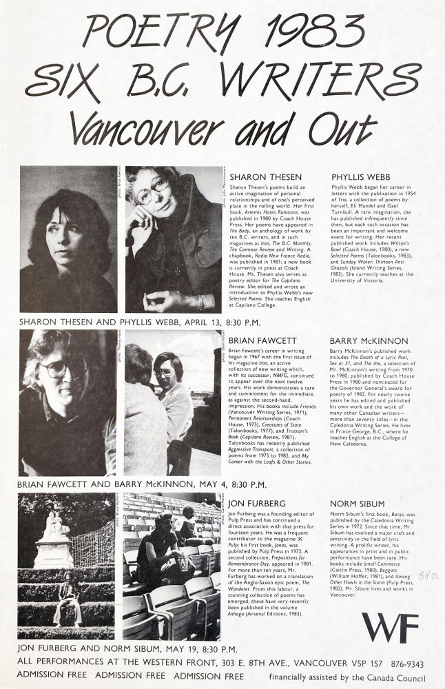 Poetry 1983 Six B.C. Writers Vancouver and Out. Sharon Thesen, Jon Furberg, Barry McKinnon, Brian Fawcett, Phyllis Webb, Norm Sibum. The Western Front. 1983.
