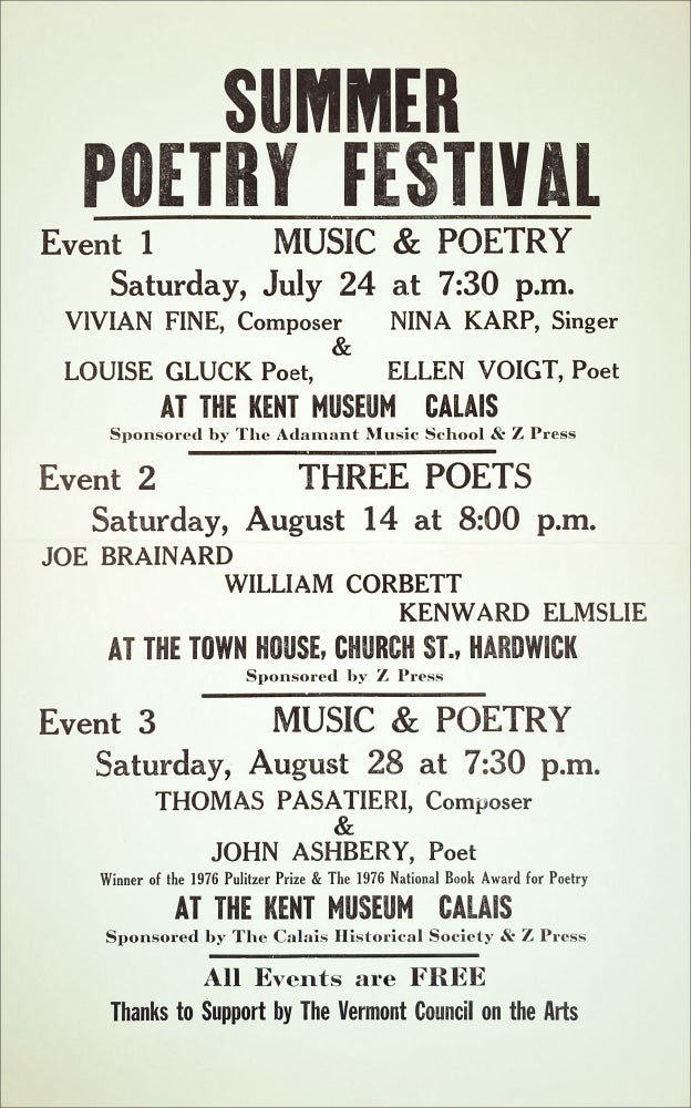 Summer Poetry Festival. Louise Gluck, John Ashbery, Kenward Elmslie, William Corbett, Joe Brainard, Ellen Voigt. The Vermont Council on the Arts. n.d.