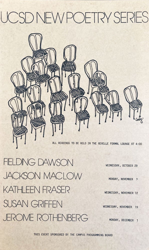 UCSD New Poetry Series. [Poetry Reading Poster Flyer.]. Fielding Dawson, Susan Griffin, Kathleen Fraser, Jackson Mac Low, Jerome Rothenberg. Campus Programming Board. n.d.