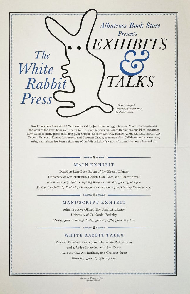 The White Rabbit Press: Albatross Book Store Presents Exhibits & Talks. Joe Dunn, Robert Duncan. Albatross Book Store. 1986.