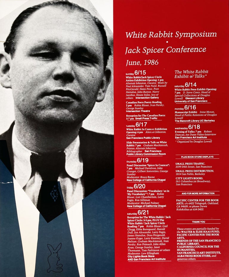White Rabbit Symposium and Jack Spicer Conference. Jack Spicer. N.p. 1986.