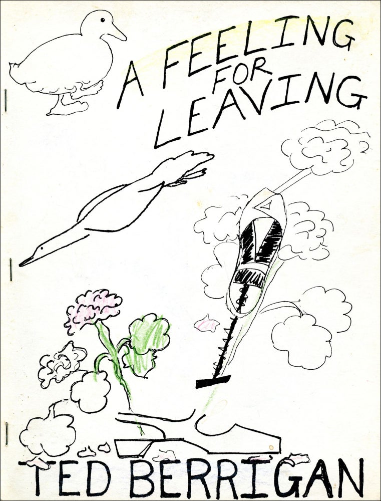 A Feeling for Leaving. Ted Berrigan. Frontward Books. 1975.